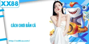 cách chơi bắn cá